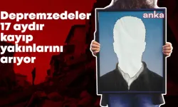 Depremzedeler 17 aydır kayıp yakınlarını arıyor: "Bir mezar taşını çok gördüler"