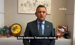 Özgür Özel: "Kurultay nedeniyle Ankara'da olacağız ancak Metin Lokumcu için kalbimiz Trabzon'da"