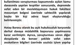 Hatay Barosu: 6 Şubat depremlerinde hayatını kaybeden meslektaşımızın mezuniyet belgesi üzerinde sahtecilik yapılarak, belge başka bir kişi adına kullanıldı
