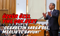 Özgür Özel’den Erdoğan’a sert çağrı: “Gel, bütçeni Meclis’te savun!”