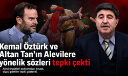 Kemal Öztürk ve Altan Tan’ın Alevilere yönelik sözleri tepki çekti