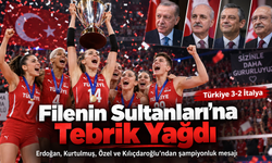 Erdoğan, Kurtulmuş, Özel ve Kılıçdaroğlu’ndan Filenin Sultanları’na Şampiyonluk Tebriği