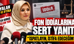 Bakan Mahinur Özdemir Göktaş'tan fon iddialarına sert yanıt: “İspatlayın, istifa edeceğim”