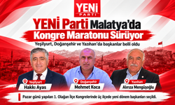 YENİ Parti Malatya’da Kongre Maratonu: Üç İlçede Başkanlar Belli Oldu