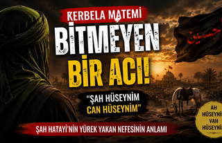 Şah Hatayi’nin “Ah Hüseynim Vah Hüseynim” Nefesinde Kerbela Matemi