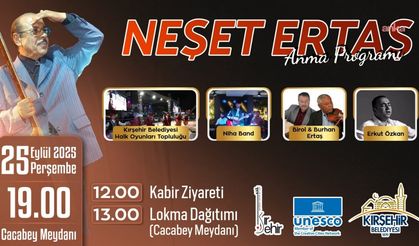 Kırşehir Belediyesi, Neşet Ertaş’ı 13’üncü Yılında Anacak