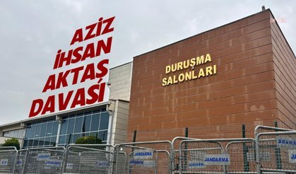 Aziz İhsan Aktaş Davasında Kritik Savunma: "Adıyaman Halkı Mağdur Ediliyor!"