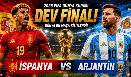 İspanya - Arjantin Dünya Kupası Finali Bugün! Saat Kaçta, Hangi Kanalda?