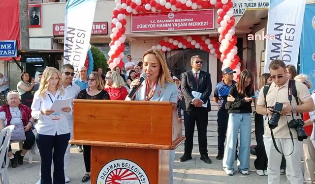 Dalaman’da yenilenen Zübeyde Hanım Yaşam Merkezi açıldı