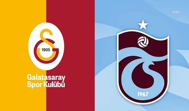 Galatasaray ve Trabzonspor, Ziraat Türkiye Kupası final maçında karşılaşacak