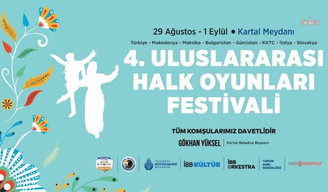 "Uluslararası Halk Oyunları Festivali" Kartal’da başlıyor