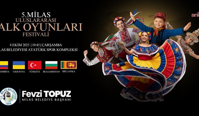Milas’ta 5. Uluslararası Halk Oyunları Gecesi 8 Ekim’de