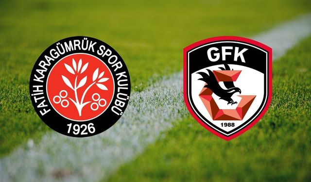 Gaziantep FK, deplasmanda Fatih Karagümrük’ü 2-0 mağlup etti