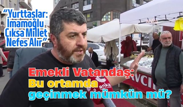 Zonguldaklı Yurttaşlardan Ekonomi ve Adalet Tepkisi: ‘Milleti Kavurdu, Yedi’