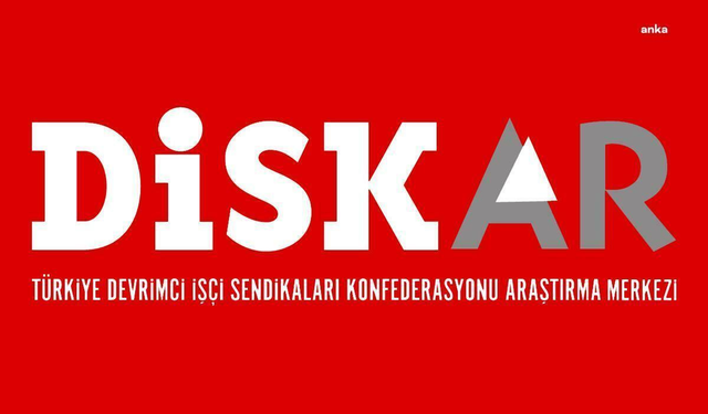 DİSK-AR Raporu: Geniş Tanımlı İşsizlik 11 Milyon 946 Bine Yükseldi