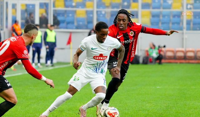 Gençlerbirliği, Çaykur Rizespor ile 2-2 berabere kaldı
