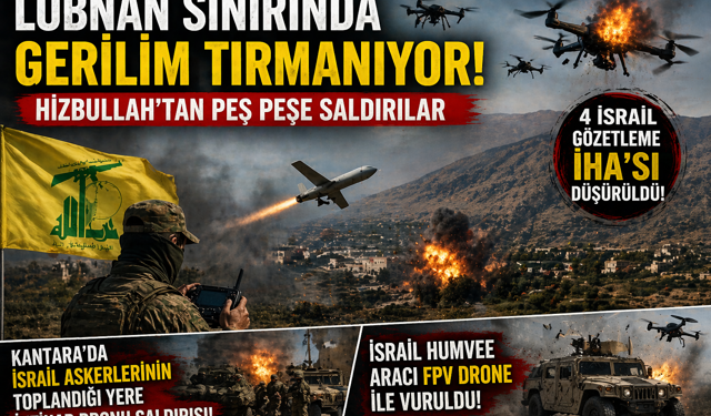 Lübnan Hattında "Cezasızlık" Dönemi Bitti: Hizbullah’tan İsrail’e Peş Peşe Ağır Darbe!