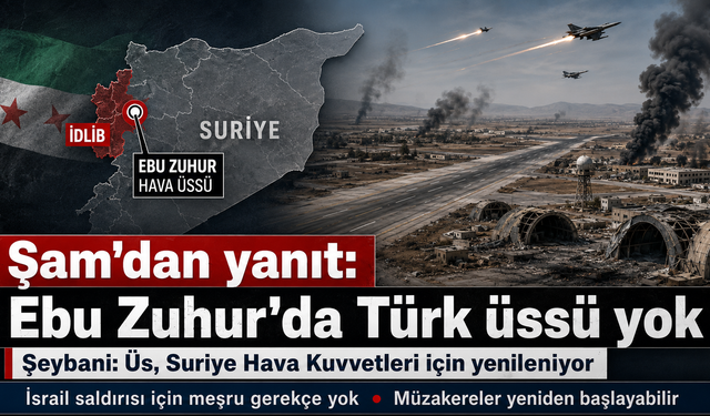 Suriye Dışişleri Bakanı Şeybani'den İsrail'in 'Türk askeri' iddiasına net yanıt