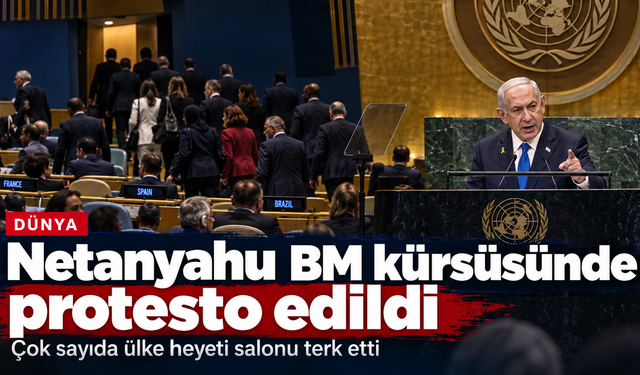 Netanyahu BM kürsüsünde protesto edildi: Çok sayıda ülke heyeti salonu terk etti