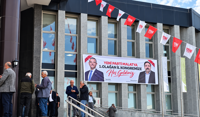 YENİ Parti Malatya 1. Olağan İl Kongresi gerçekleştiriliyor: Basri İlhan tek aday, 56 kişilik yönetim listesi belli oldu
