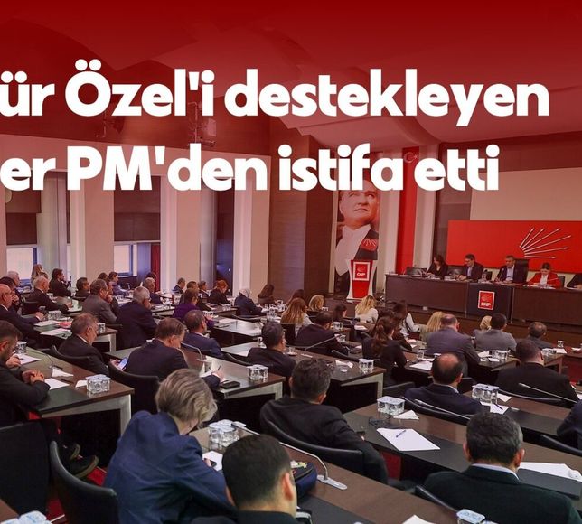 CHP’de kurultay hamlesi: Özgür Özel’i destekleyen 28 PM üyesi istifa etti