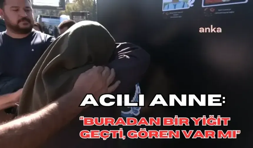 10 Ekim katliamında oğlunu kaybettiği yerde ağıt yakan anne: “Buradan bir yiğit geçti, gören var mı”