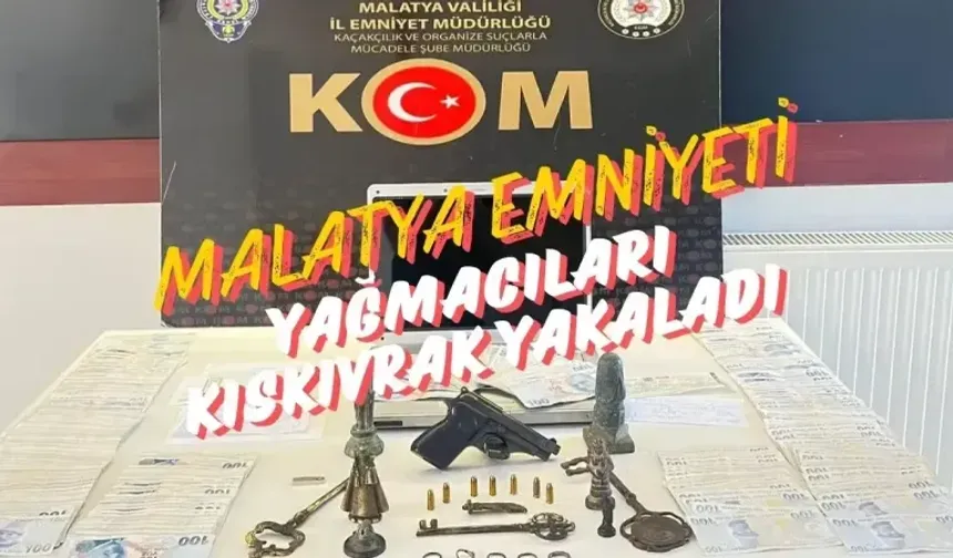 Malatya Emniyeti Kıskıvrak Yakaladı