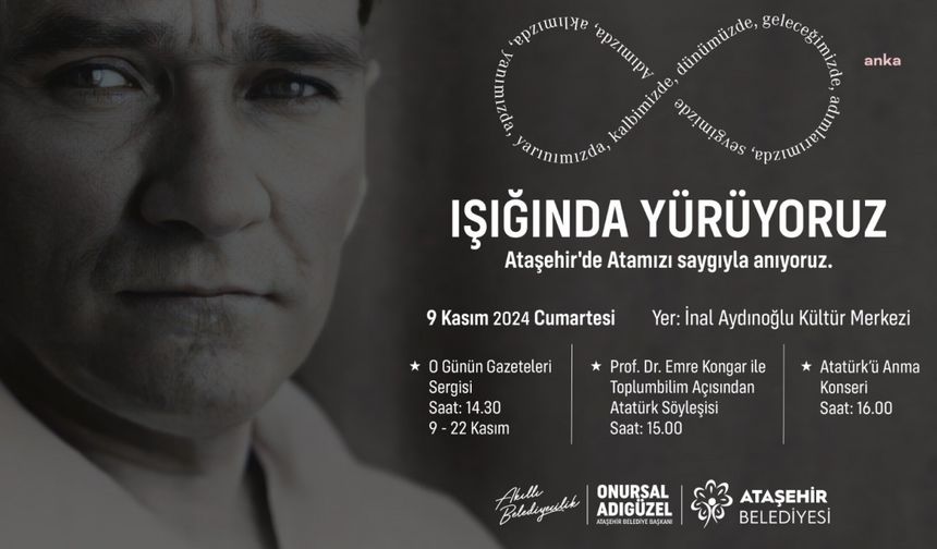 Ulu Önder Mustafa Kemal Atatürk, Ataşehir’de bir dizi etkinlikle anılacak