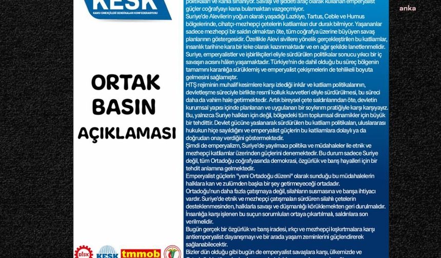 DİSK, KESK, TMMOB ve TTB’den ortak açıklama: Suriye’de yaşanan katliamı lanetliyoruz