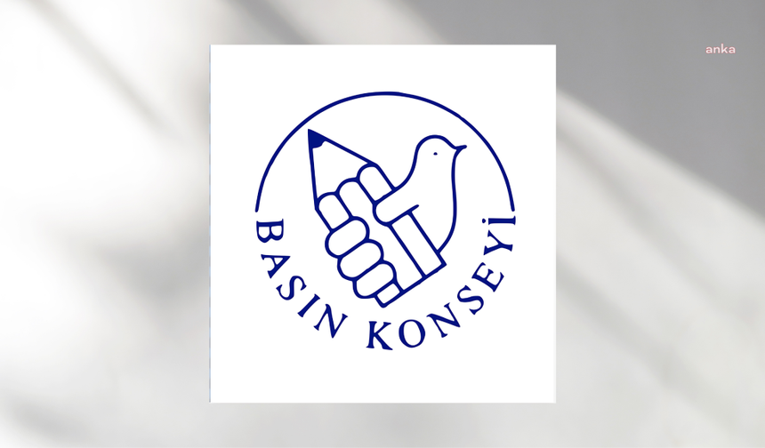 Basın Konseyi: Bugün basın bayramı kutlamak ne yazık ki mümkün değildir