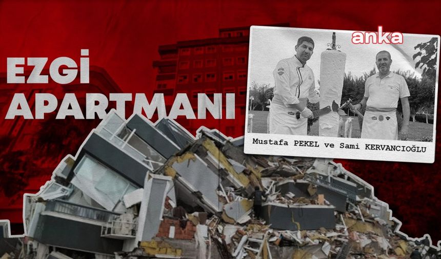 Depremde yıkılan Ezgi Apartmanı davasında yeni gelişme: Tadilat yapılan pastanenin sahibi Sami Kervancıoğlu'nun tahliye talebi reddedildi
