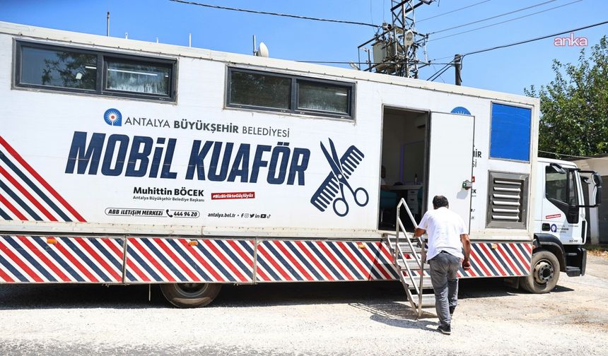 Mobil Kuaför TIR'ı Antalya’nın yaylalarında