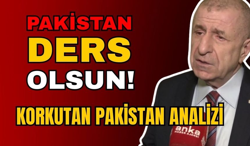 Ümit Özdağ: “Pakistan-Afganistan Çatışmasından Türkiye Ders Çıkarmalı”