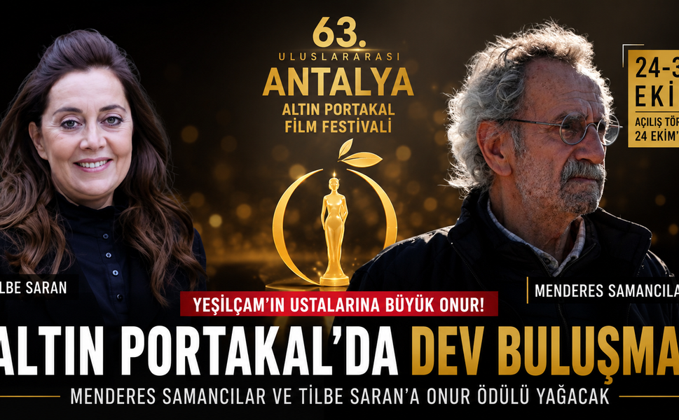 Altın Portakal'da Dev Buluşma! Yeşilçam'ın Usta İsmi Menderes Samancılar ve Tilbe Saran'a Onur Ödülü