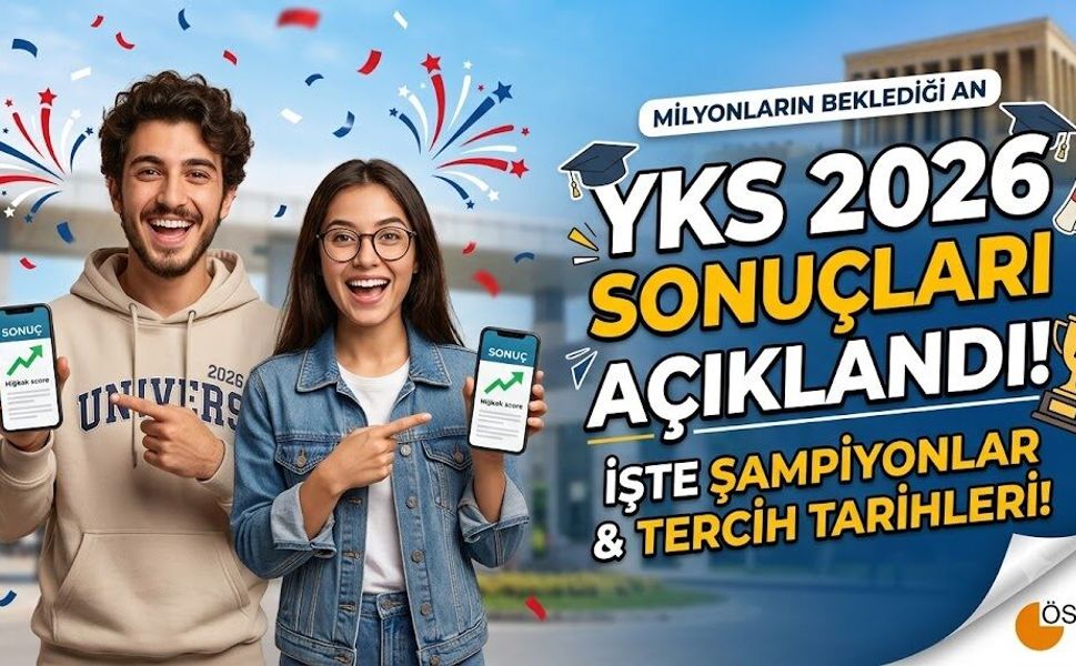 Milyonların Beklediği YKS Sonuçları Açıklandı: İşte 2026 Şampiyonları ve Tercih Tarihleri!