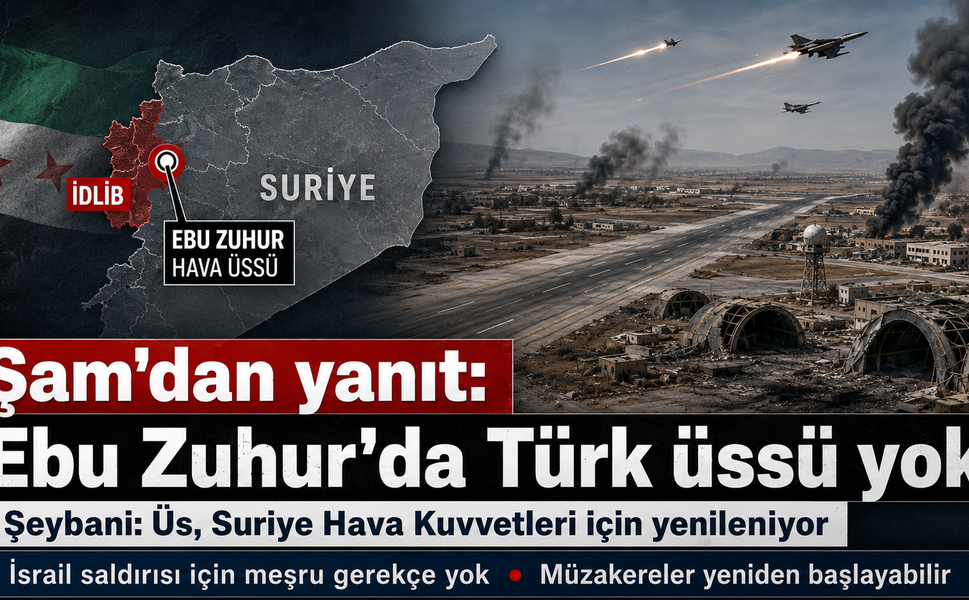 Suriye Dışişleri Bakanı Şeybani'den İsrail'in 'Türk askeri' iddiasına net yanıt