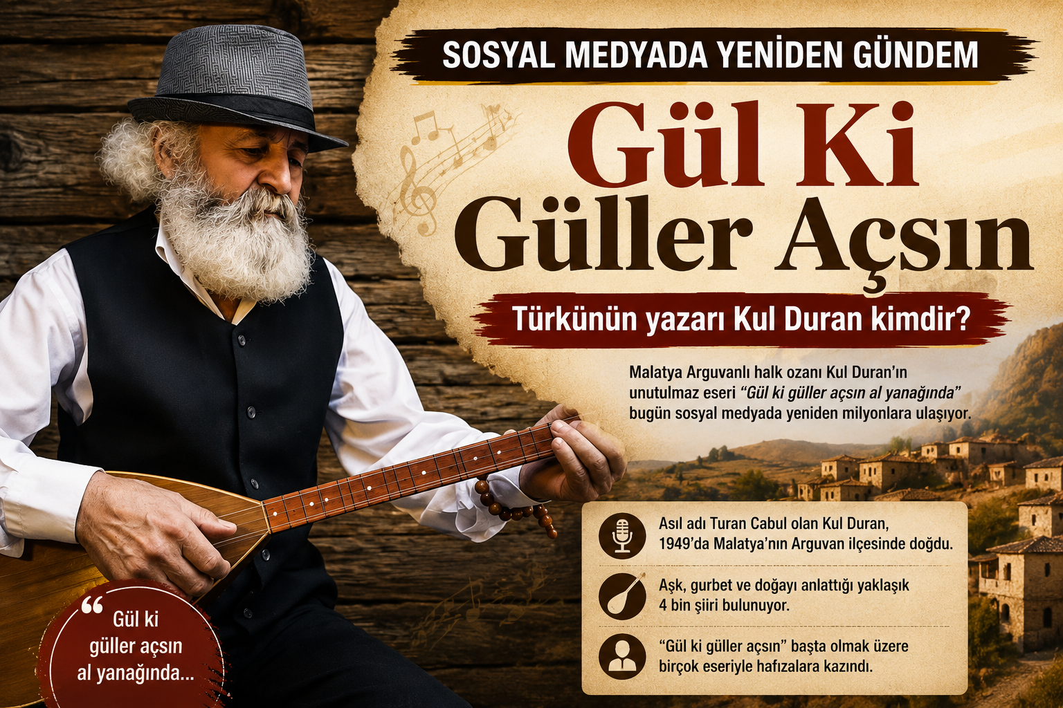 "Gül ki güller açsın al yanağında" dedirten ömür: Kul Duran'ın hikayesi