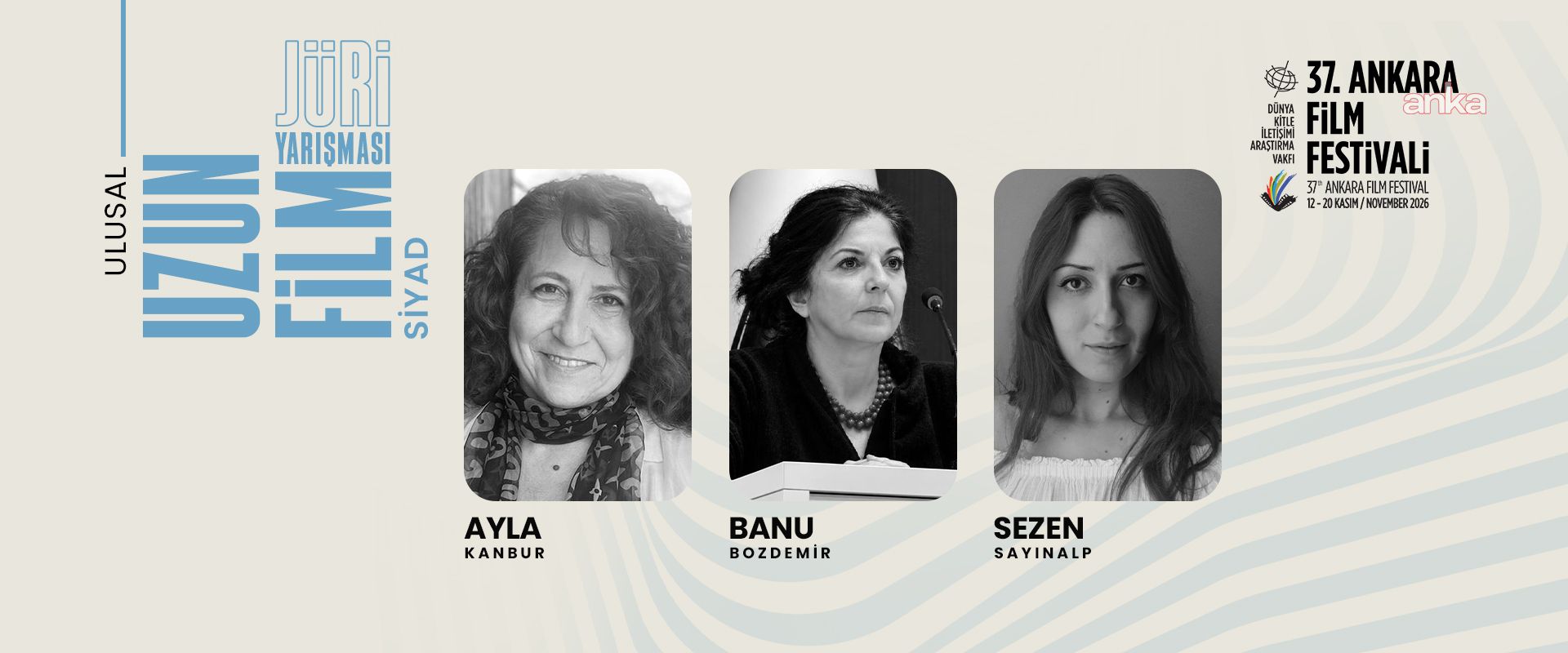 37. Ankara Film Festivali'nin SİYAD ve FİLM-YÖN Jürileri Belli Oldu