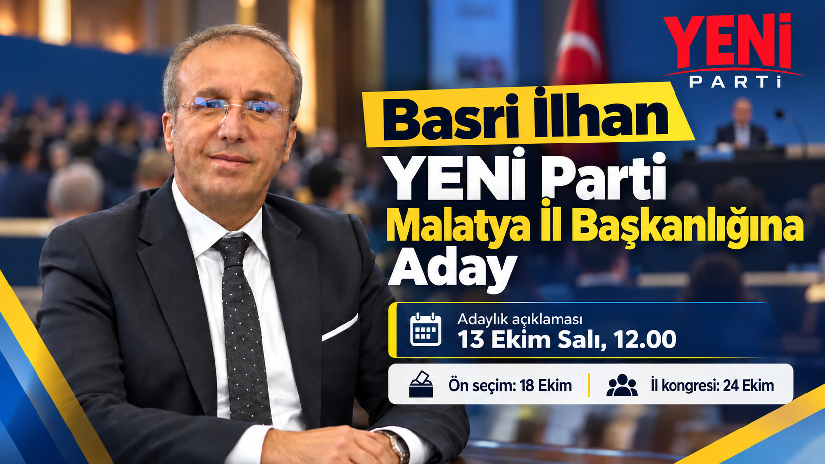 İş insanı Basri İlhan, YENİ Parti Malatya İl Başkanlığına adaylığını açıklıyor