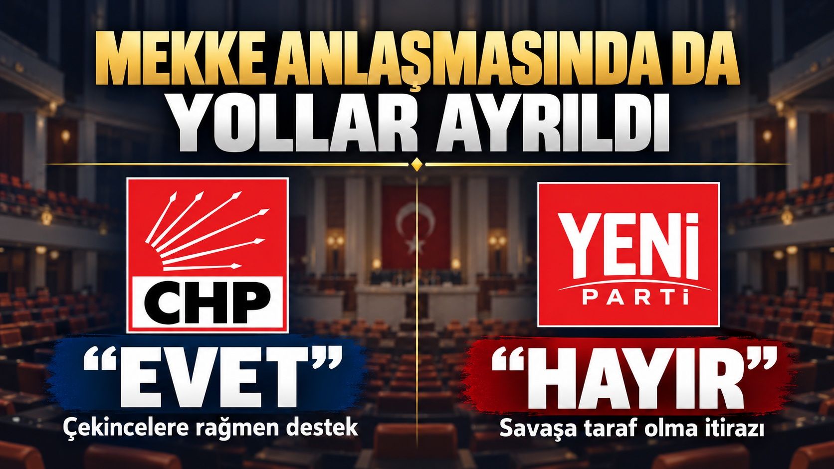 CHP “evet” diyecek, Özgür Özel karşı çıkacak: Mekke Anlaşması’nda ayrışma